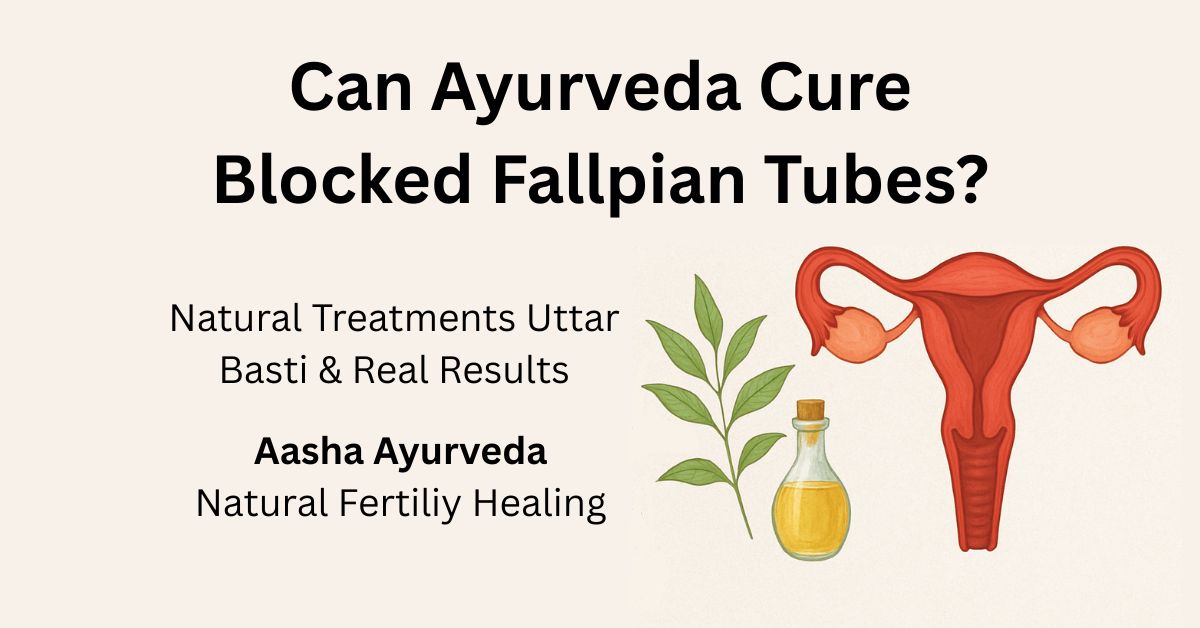 Fallopian Tube Blockage Clinic in Mumbai | आयुर्वेदिक इलाज से ट्यूब खोलें